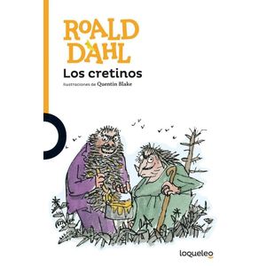 CRETINOS, LOS- LOQUELEO - DAHL, ROALD