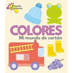COLORES- MI MUNDO DE CARTON (TD) - LATINBOOKS