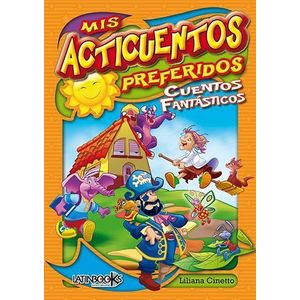 MIS ACTICUENTOS PREFERIDOS FANTASTICOS NARANJA - MIS ACTICUENTOS PREFERIDOS N/V