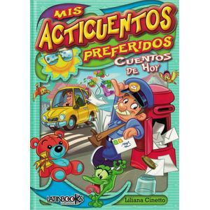 MIS ACTICUENTOS PREFERIDOS CUENTOS DE HOY VERDE - MIS ACTICUENTOS PREFERIDOS N/V