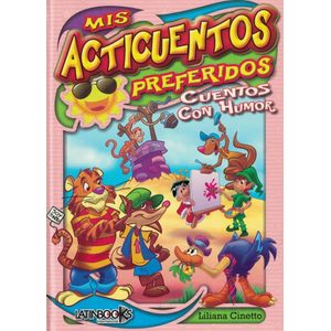 MIS ACTICUENTOS PREFERIDOS CUENTOS CON HUMOR NARANJA - MIS ACTICUENTOS PREFERIDOS N/V