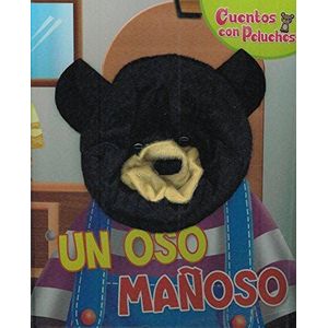 UN OSO MAÑOSO- CUENTOS CON PELUCHE (TD) - LATINBOOKS