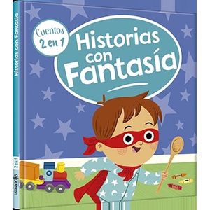HISTORIAS CON FANTASIA- CUENTOS 2 EN 1 (TD) - LATINBOOKS