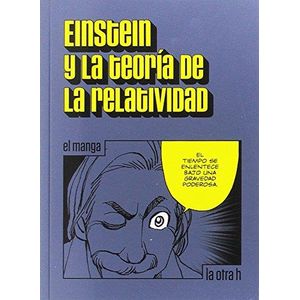 EINSTEIN Y LA TEORIA DE LA RELATIVIDAD- MANGA - MANANTIAL