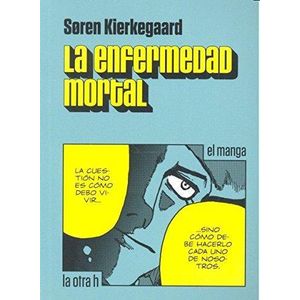 ENFERMEDAD MORTAL- MANGA, LA - Kierkegaard, Soren