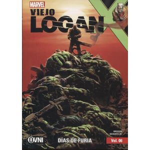 VIEJO LOGAN - VOL 06 DIAS DE FURIA - MARVEL