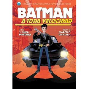 BATMAN A TODA VELOCIDAD - FONTANA, SHEA