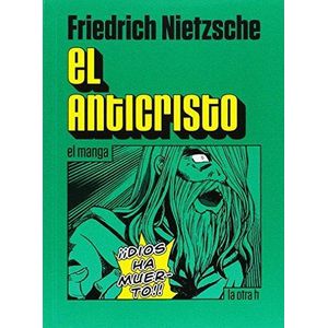 ANTICRISTO- MANGA (B), EL - NIETZCHE, FRIEDRICH