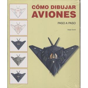 COMO DIBUJAR AVIONES- PASO A PASO - GUINOT, SERGIO