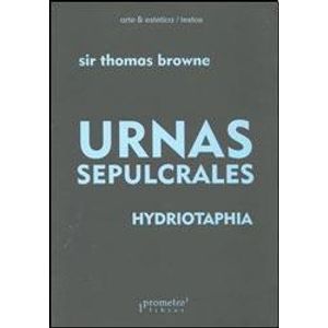 URNAS SEPULCRALES- HYDRIOTAPHIA - BROWNE, THOMAS