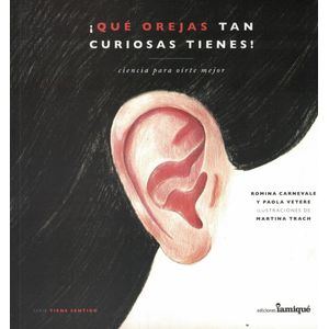 QUE OREJAS TAN CURIOSAS TIENES - CARNEVALE, ROMINA