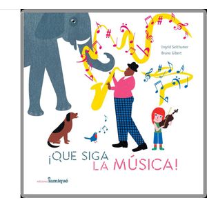 QUE SIGA LA MUSICA - SEITHUMER, INGRID