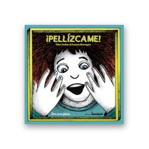 PELLIZCAME! - DUTHIE, ELLEN