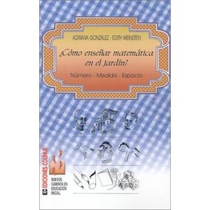 COMO ENSEÑAR MATEMATICA EN EL JARDIN? - GONZALEZ, ADRIANA
