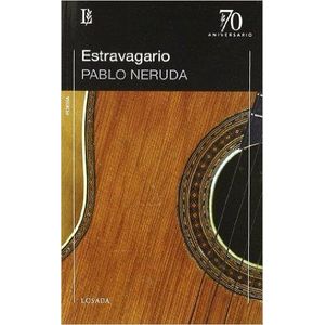 ESTRAVAGARIO - NERUDA, PABLO