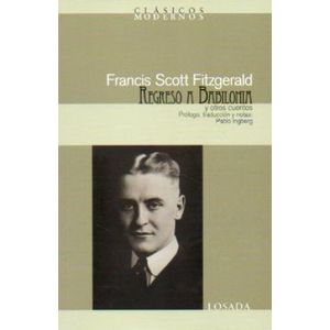 REGRESO A BABILONIA - SCOTT FITZGERALD, FRANCIS