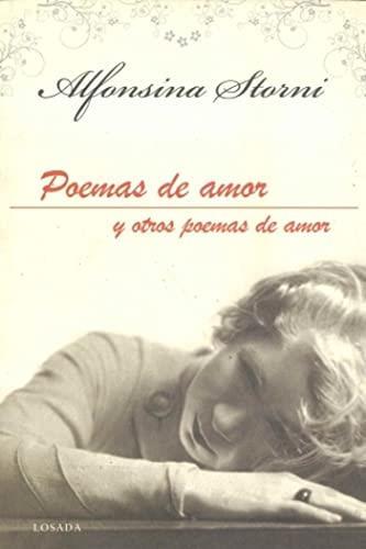 POEMAS DE AMOR Y OTROS POEMAS DE AMOR (B) - STORNI, ALFONSINA ...