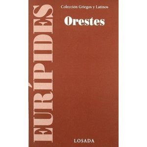 ORESTES- GRIEGOS Y LATINOS - EURIPIDES