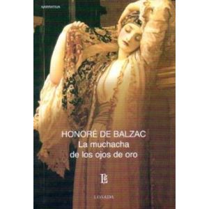 MUCHACHA DE LOS OJOS DE ORO, EL - DE BALZAC, HONORE