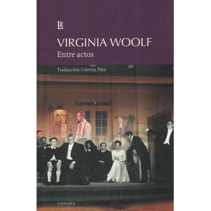 ENTRE ACTOS - WOOLF, VIRGINIA
