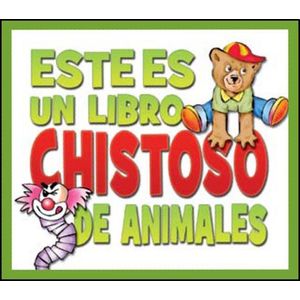 ESTE ES UN LIBRO CHISTOSO DE ANIMALES - KOSTZER, MARIO