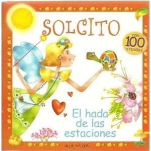 SOLCITO- EL HADA DE LAS ESTACIONES- CON 100 STICKERS - IGLESIAS TORRES, PATRICIA