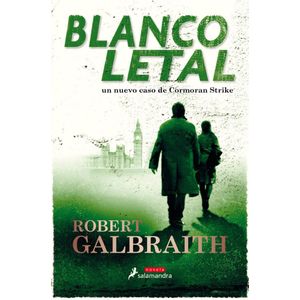 BLANCO LETAL - GALBRAITH, ROBERT