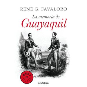 MEMORIA DE GUAYAQUIL (B), LA - FAVALORO, RENE