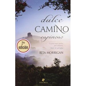 DULCE CAMINO ESPINOSO - MORRIGAN, RITA