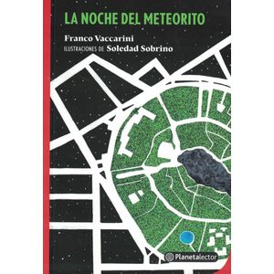 NOCHE DEL METEORITO, LA - VACCARINI, FRANCO