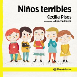 NIÑOS TERRIBLES- PLANETA AMARILLO - PISOS, CECILIA