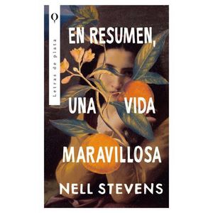 EN RESUMEN, UNA VIDA MARAVILLOSA - STEVENS, NELL