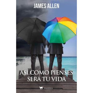 ASI COMO PIENSES SERA TU VIDA - ALLEN, JAMES