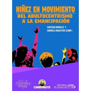 NIÑEZ EN MOVIMIENTO - MORALES, SANTIAGO