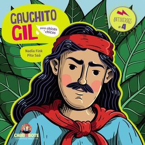 GAUCHITO GIL- ANTIHEORES PARA CHICAS Y CHICOS 4 - FINK, NADIA