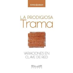 PRODIGIOSA TRAMA, LA - ABADI, SONIA