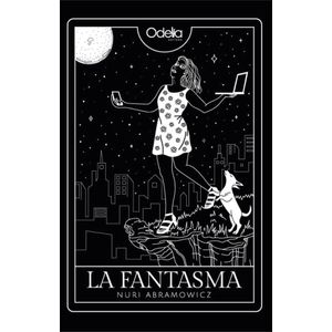 FANTASMA, LA - ABRAMOWICZ, NURI