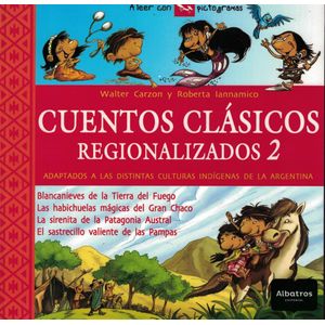 CUENTOS CLASICOS REGIONALIZADOS 2 - CARZON, WALTER
