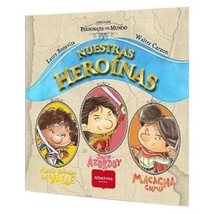 NUESTRAS HEROINAS - BONAVITA, LAURA