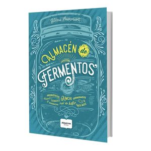 ALMACEN DE FERMENTOS - PREMMURTI, SILVINA