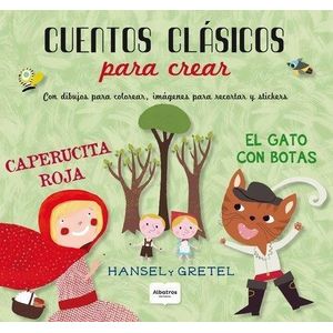 CUENTOS CLASICOS PARA CREAR - ALBATROS