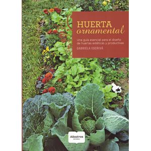 HUERTA ORNAMENTAL - ESCRIVA, MARIA GABRIELA