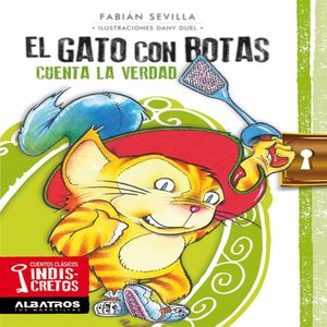 GATO CON BOTAS CUENTA LA VERDAD, EL - SEVILLA, FABIAN