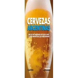 CERVEZAS ARGENTINAS- MAS DE 130 VARIEDADES DE TODO EL PAIS - REICH, RODOLFO