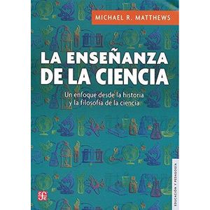 ENSEÑANZA DE LA CIENCIA, LA - MATTHEWS, MICHAEL R.