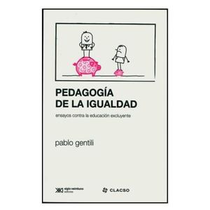 PEDAGOGIA DE LA IGUALDAD - GENTILI, PABLO