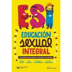 ESI - EDUCACION SEXUAL INTEGRAL - CAHN, LEANDRO
