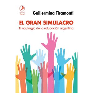 GRAN SIMULACRO, EL - Tiramonti, Guillermina