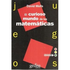 CURIOSO MUNDO DE LAS MATEMATICAS, EL - WELLS, DAVID