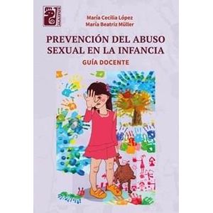 PREVENCION DEL ABUSO SEXUAL EN LA INFANCIA - LOPEZ, MARIA CECILIA